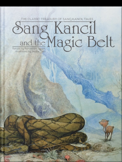 Title details for Sang Kancil and The Magic Belt by Rahimidin Zahari - Available